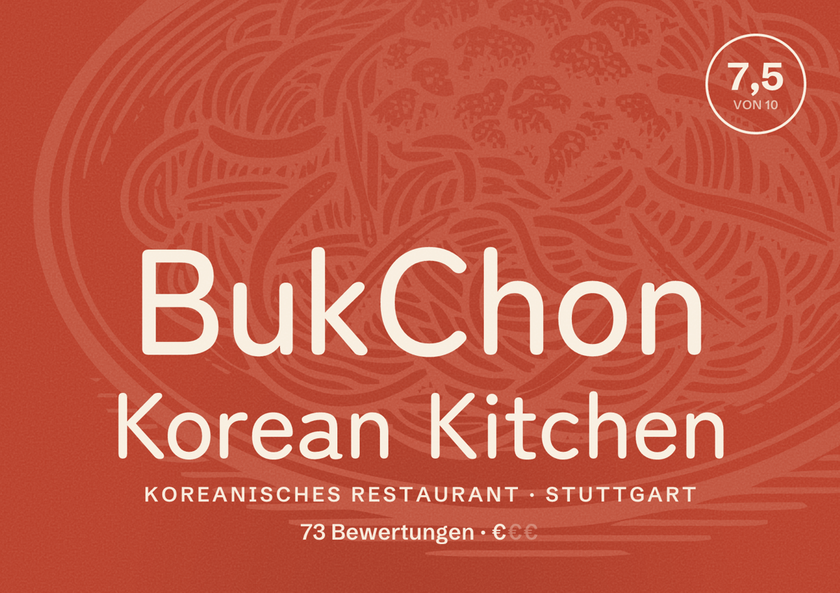 Illustriertes Poster von BukChon Korean Kitchen, Koreanisches Restaurant in Stuttgart: Bewertung 7,5 von 10 aus 73 Bewertungen, Preisniveau €