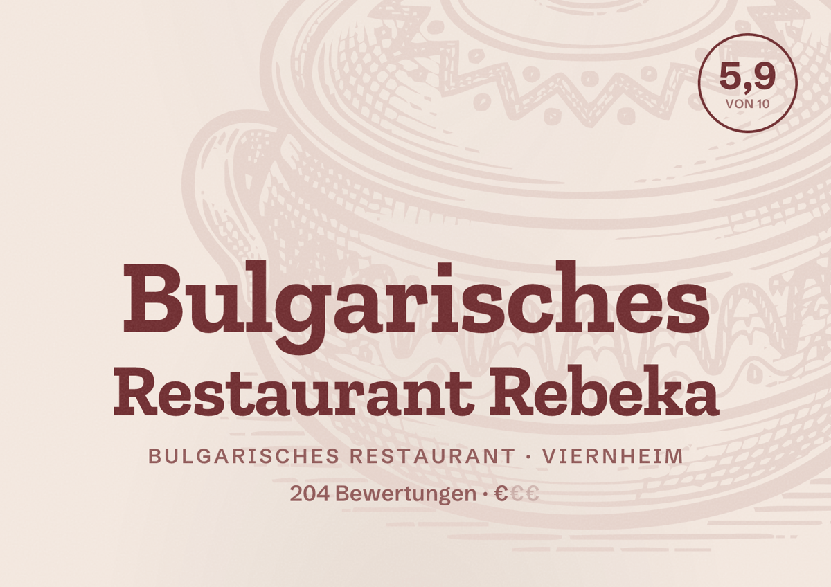 Illustriertes Poster von Bulgarisches Restaurant Rebeka, Bulgarisches Restaurant in Viernheim: Bewertung 5,9 von 10 aus 204 Bewertungen, Preisniveau €