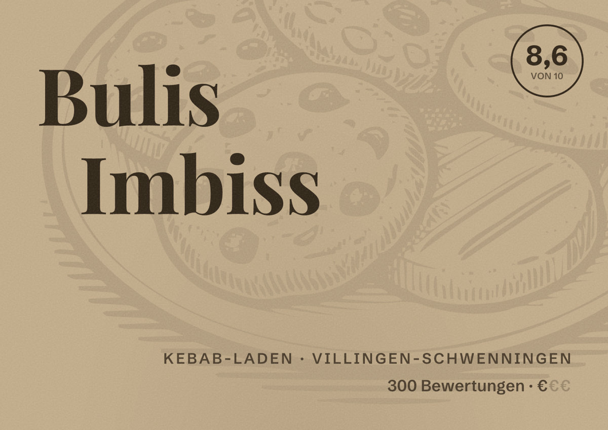 Illustriertes Poster von Bulis Imbiss, Kebab-Laden in Villingen-Schwenningen: Bewertung 8,6 von 10 aus 300 Bewertungen, Preisniveau €