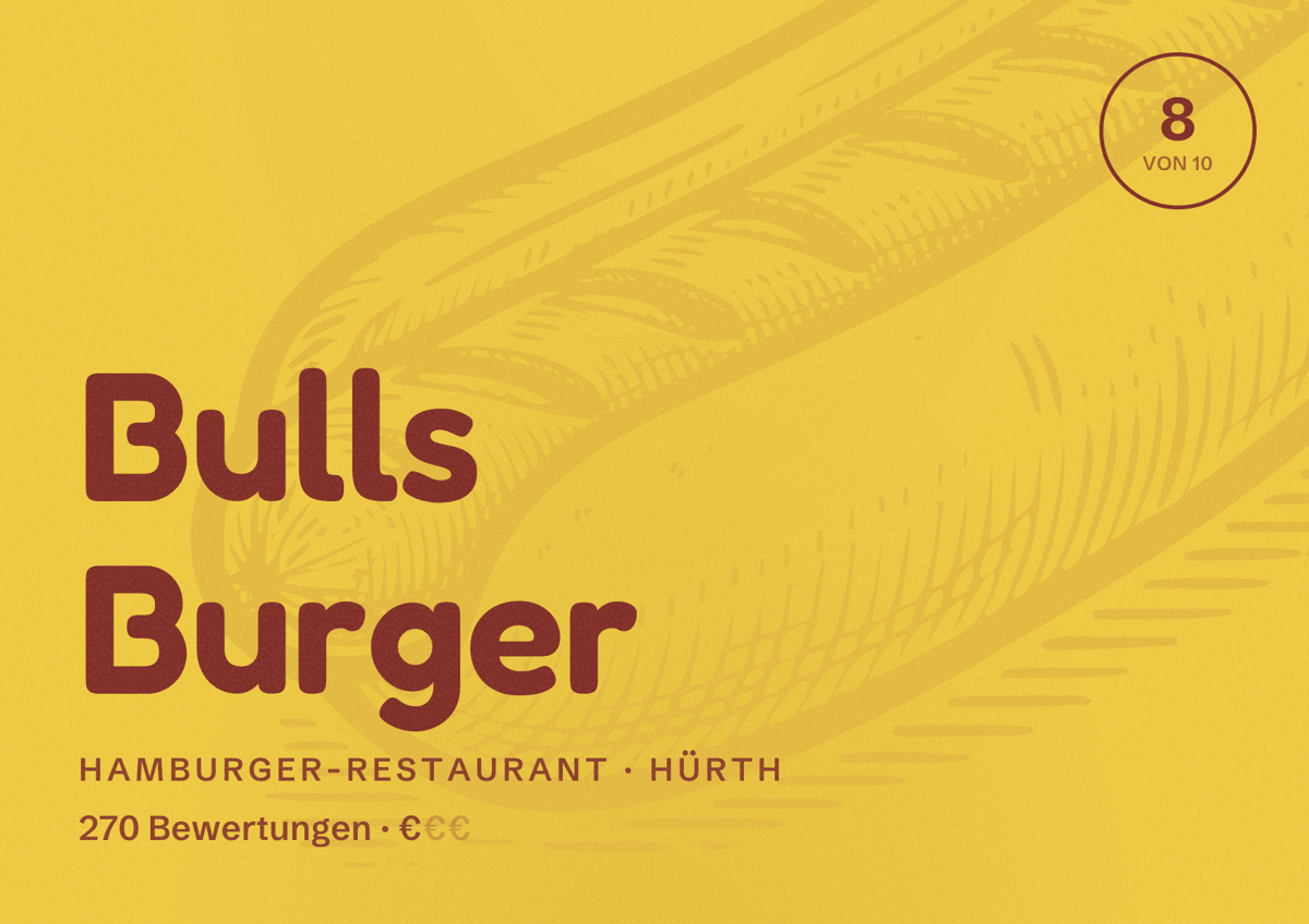 Illustriertes Poster von Bulls Burger, Hamburger-Restaurant in Hürth: Bewertung 8 von 10 aus 270 Bewertungen, Preisniveau €