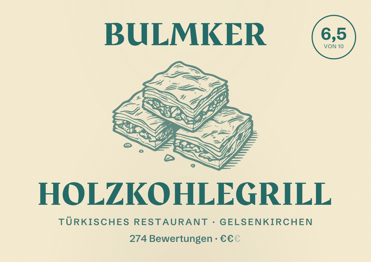 Illustriertes Poster von Bulmker Holzkohlegrill, Türkisches Restaurant in Gelsenkirchen: Bewertung 6,5 von 10 aus 274 Bewertungen, Preisniveau €€