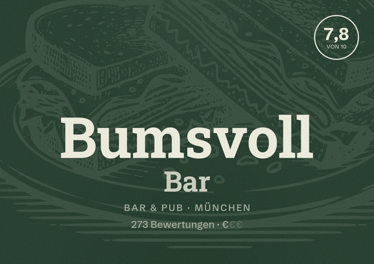 Illustriertes Poster von Bumsvoll Bar, Bar & Pub in München: Bewertung 7,8 von 10 aus 273 Bewertungen, Preisniveau €