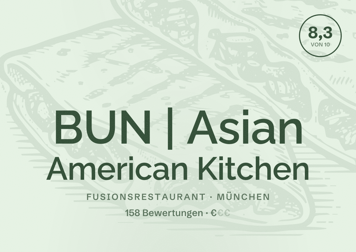 Illustriertes Poster von BUN | Asian American Kitchen, Fusionsrestaurant in München: Bewertung 8,3 von 10 aus 158 Bewertungen, Preisniveau €