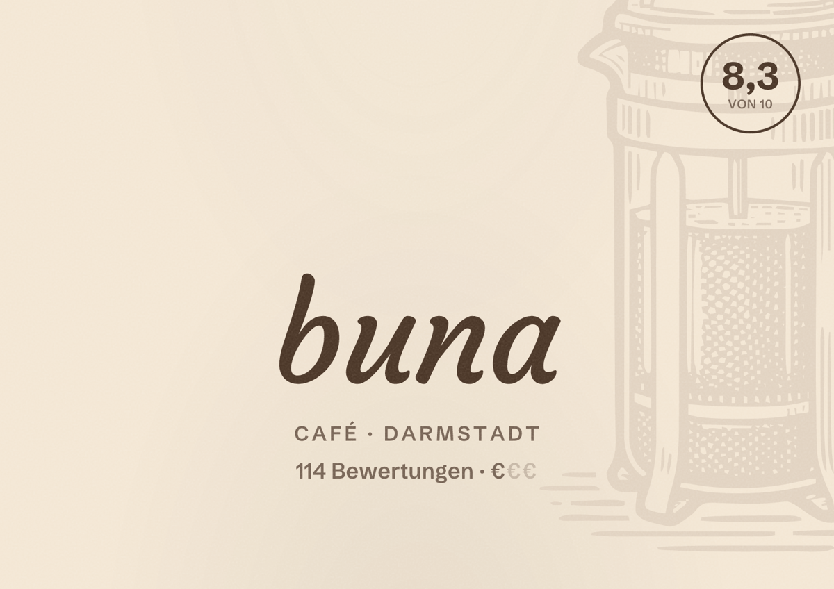Illustriertes Poster von buna, Café in Darmstadt: Bewertung 8,3 von 10 aus 114 Bewertungen, Preisniveau €