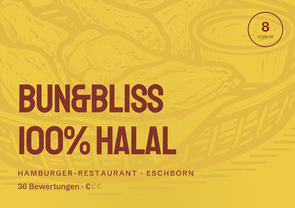 Illustriertes Poster von Bun&Bliss 100% Halal, Hamburger-Restaurant in Eschborn: Bewertung 8 von 10 aus 36 Bewertungen, Preisniveau €