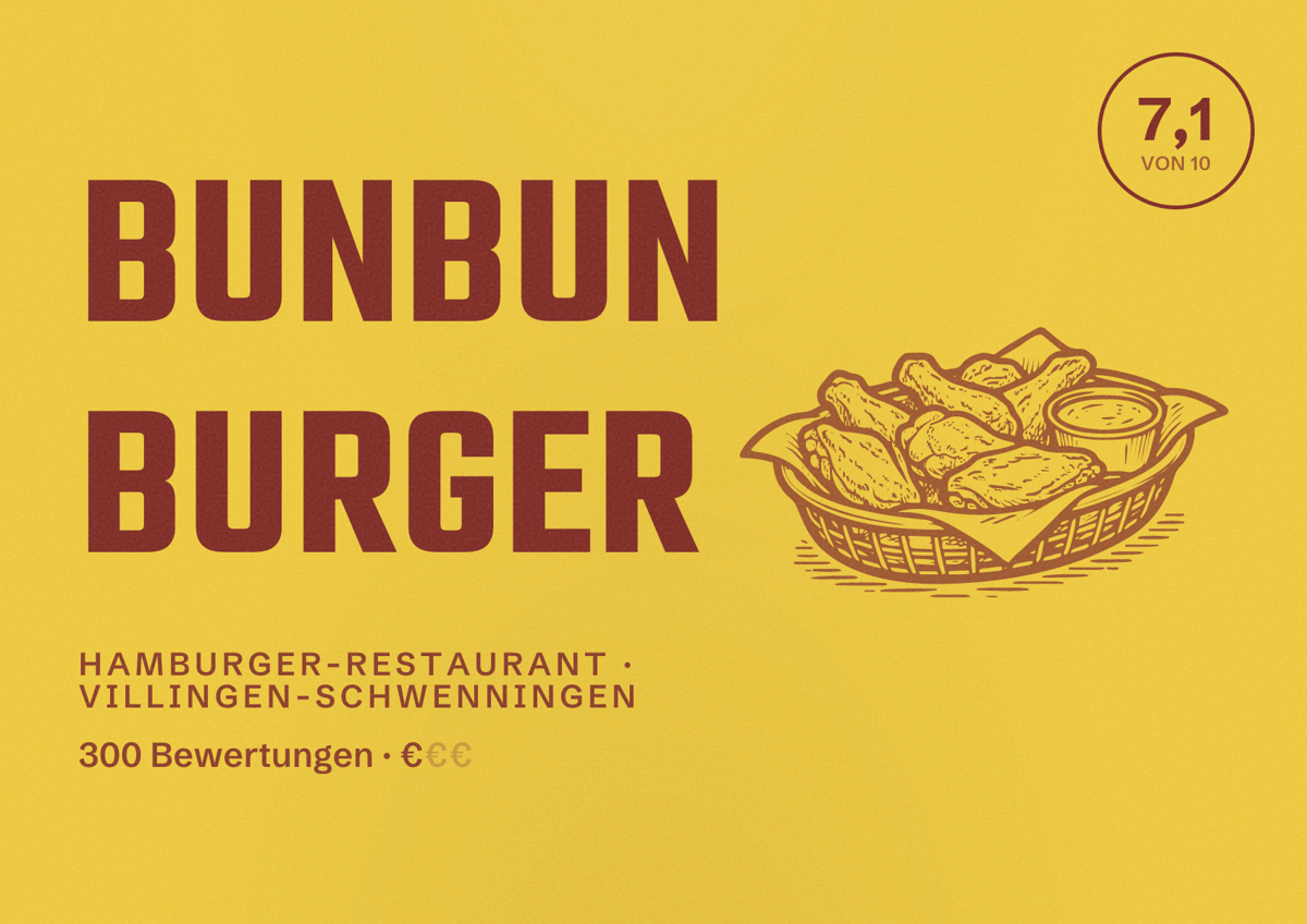 Illustriertes Poster von BunBun Burger, Hamburger-Restaurant in Villingen-Schwenningen: Bewertung 7,1 von 10 aus 300 Bewertungen, Preisniveau €