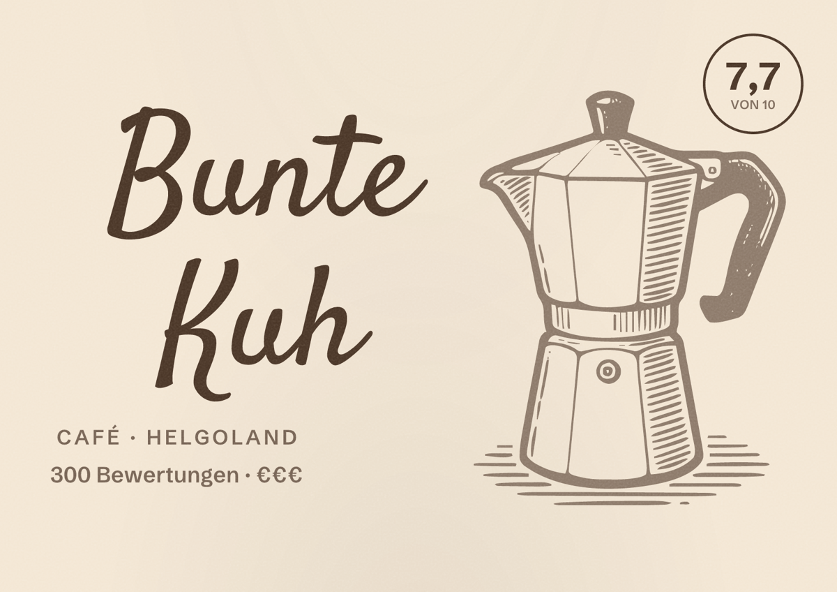 Illustriertes Poster von Bunte Kuh, Café in Helgoland: Bewertung 7,7 von 10 aus 300 Bewertungen, Preisniveau €€€