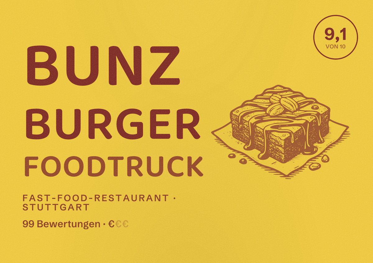 Illustriertes Poster von Bunz Burger Foodtruck, Fast-Food-Restaurant in Stuttgart: Bewertung 9,1 von 10 aus 99 Bewertungen, Preisniveau €