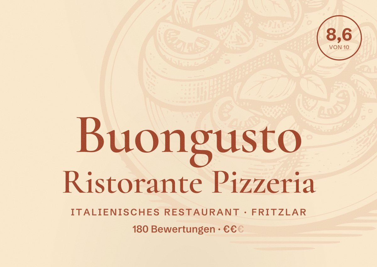 Illustriertes Poster von Buongusto Ristorante Pizzeria, Italienisches Restaurant in Fritzlar: Bewertung 8,6 von 10 aus 180 Bewertungen, Preisniveau €€