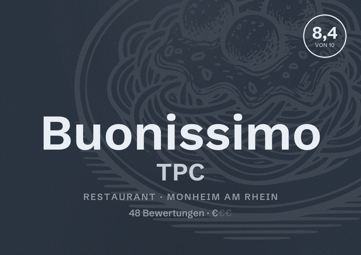 Illustriertes Poster von Buonissimo TPC, Restaurant in Monheim am Rhein: Bewertung 8,4 von 10 aus 48 Bewertungen, Preisniveau €