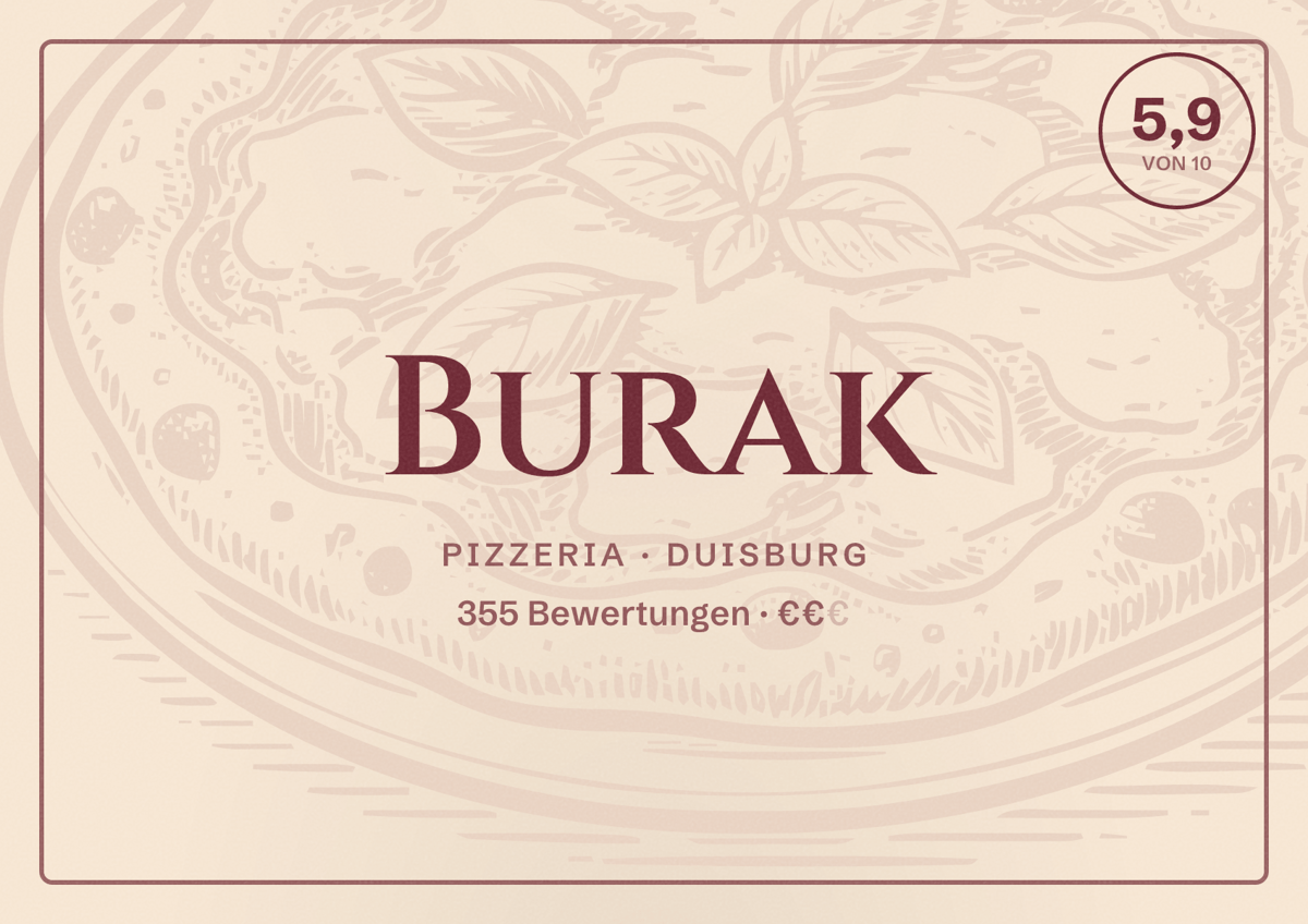 Illustriertes Poster von Burak, Pizzeria in Duisburg: Bewertung 5,9 von 10 aus 355 Bewertungen, Preisniveau €€