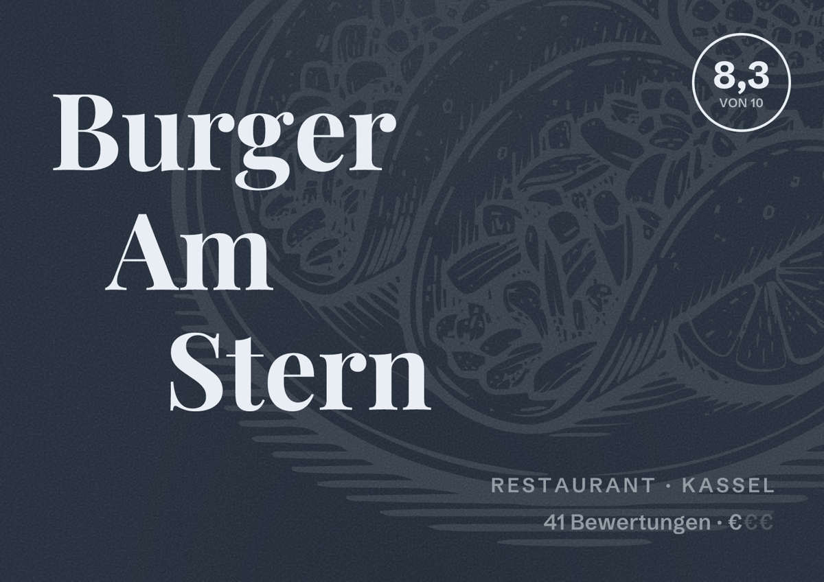 Illustriertes Poster von Burger Am Stern, Restaurant in Kassel: Bewertung 8,3 von 10 aus 41 Bewertungen, Preisniveau €