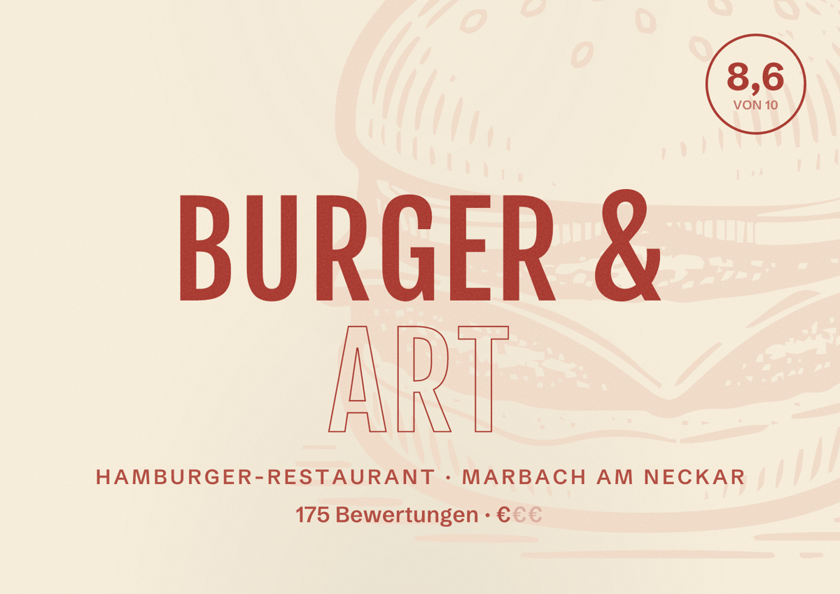Illustriertes Poster von BURGER & ART, Hamburger-Restaurant in Marbach am Neckar: Bewertung 8,6 von 10 aus 175 Bewertungen, Preisniveau €