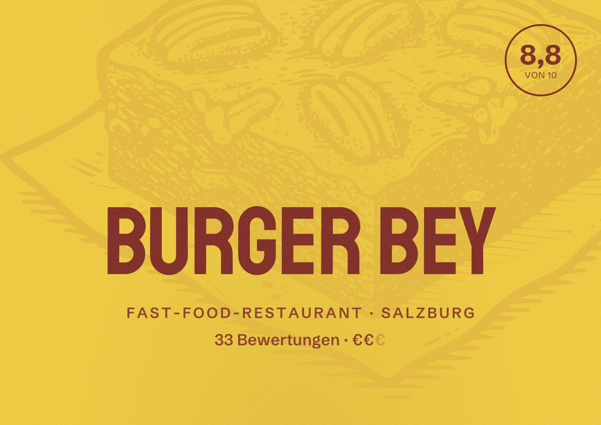 Illustriertes Poster von BURGER BEY, Fast-Food-Restaurant in Salzburg: Bewertung 8,8 von 10 aus 33 Bewertungen, Preisniveau €€