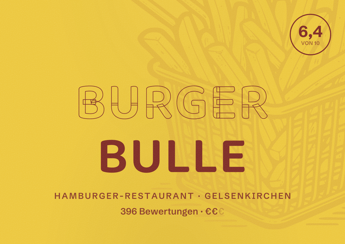 Illustriertes Poster von Burger Bulle, Hamburger-Restaurant in Gelsenkirchen: Bewertung 6,4 von 10 aus 396 Bewertungen, Preisniveau €€