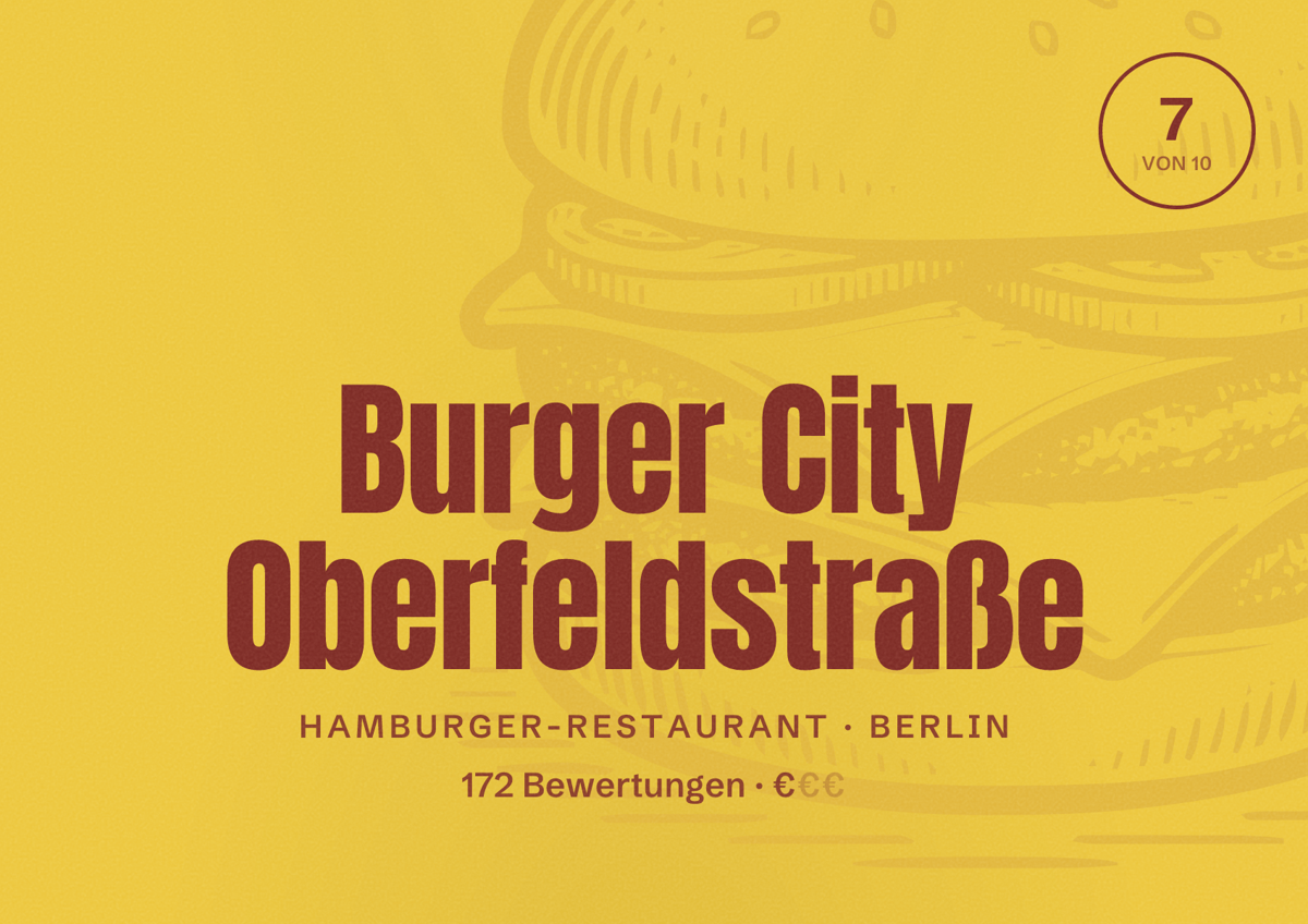 Illustriertes Poster von Burger City Oberfeldstraße, Hamburger-Restaurant in Berlin: Bewertung 7,0 von 10 aus 172 Bewertungen, Preisniveau €