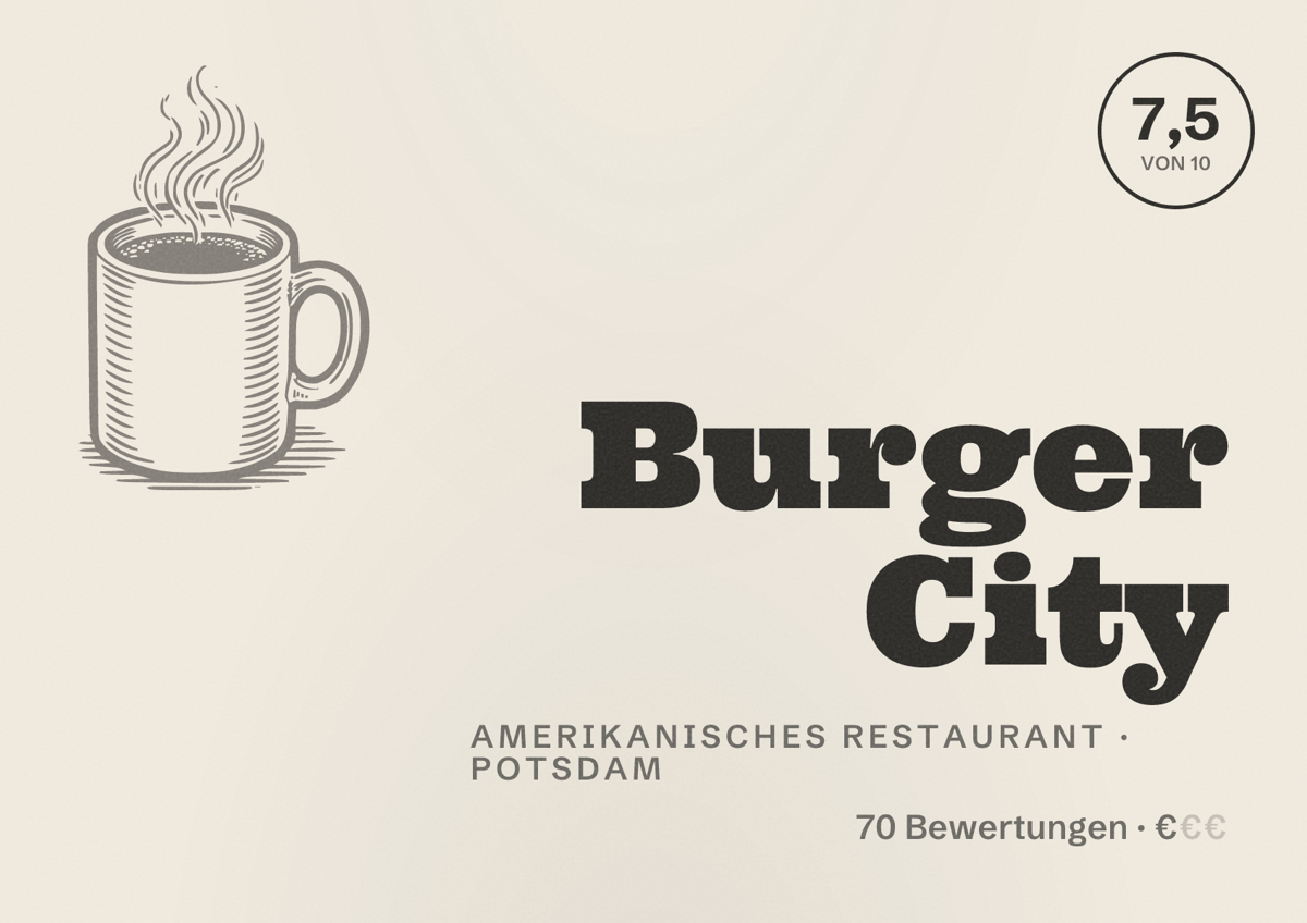 Illustriertes Poster von Burger City, Amerikanisches Restaurant in Potsdam: Bewertung 7,5 von 10 aus 70 Bewertungen, Preisniveau €