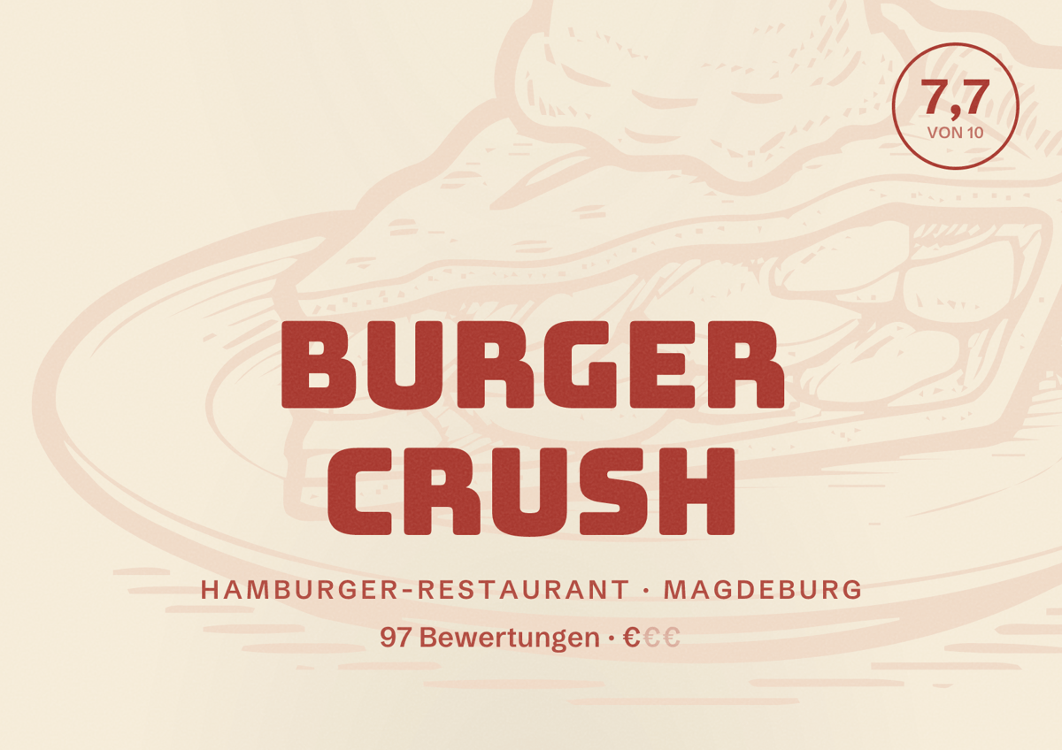 Illustriertes Poster von Burger Crush, Hamburger-Restaurant in Magdeburg: Bewertung 7,7 von 10 aus 97 Bewertungen, Preisniveau €