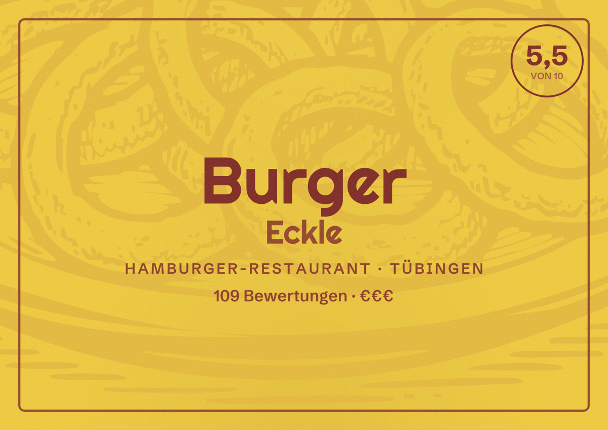 Illustriertes Poster von Burger Eckle, Hamburger-Restaurant in Tübingen: Bewertung 5,5 von 10 aus 109 Bewertungen, Preisniveau €€€