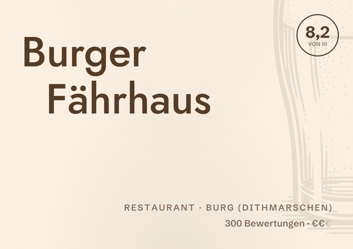 Illustriertes Poster von Burger Fährhaus, Restaurant in Burg (Dithmarschen): Bewertung 8,2 von 10 aus 300 Bewertungen, Preisniveau €€