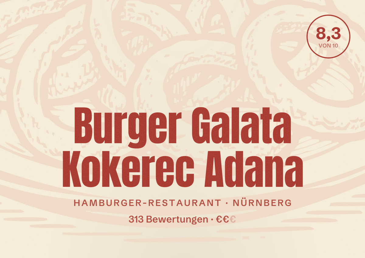 Illustriertes Poster von Burger Galata Kokerec Adana, Hamburger-Restaurant in Nürnberg: Bewertung 8,3 von 10 aus 313 Bewertungen, Preisniveau €€