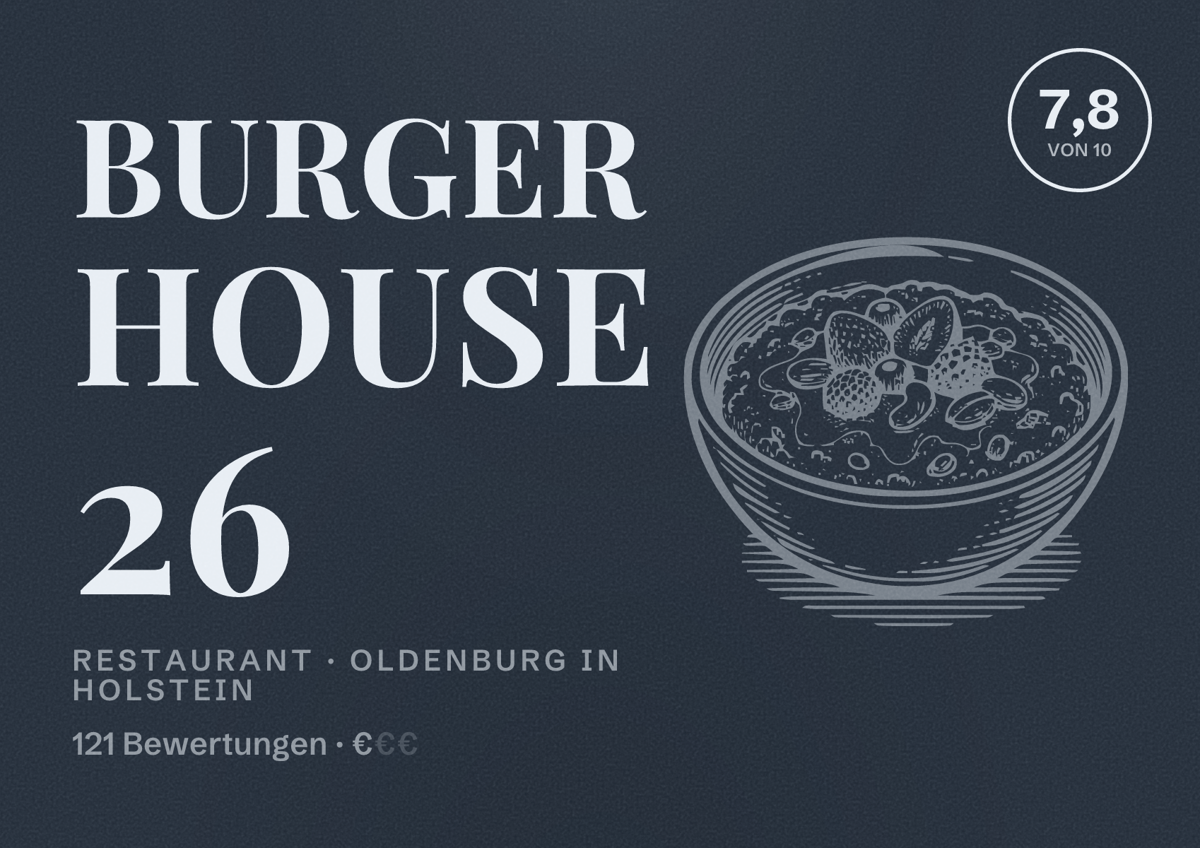 Illustriertes Poster von Burger House 26, Restaurant in Oldenburg in Holstein: Bewertung 7,8 von 10 aus 121 Bewertungen, Preisniveau €