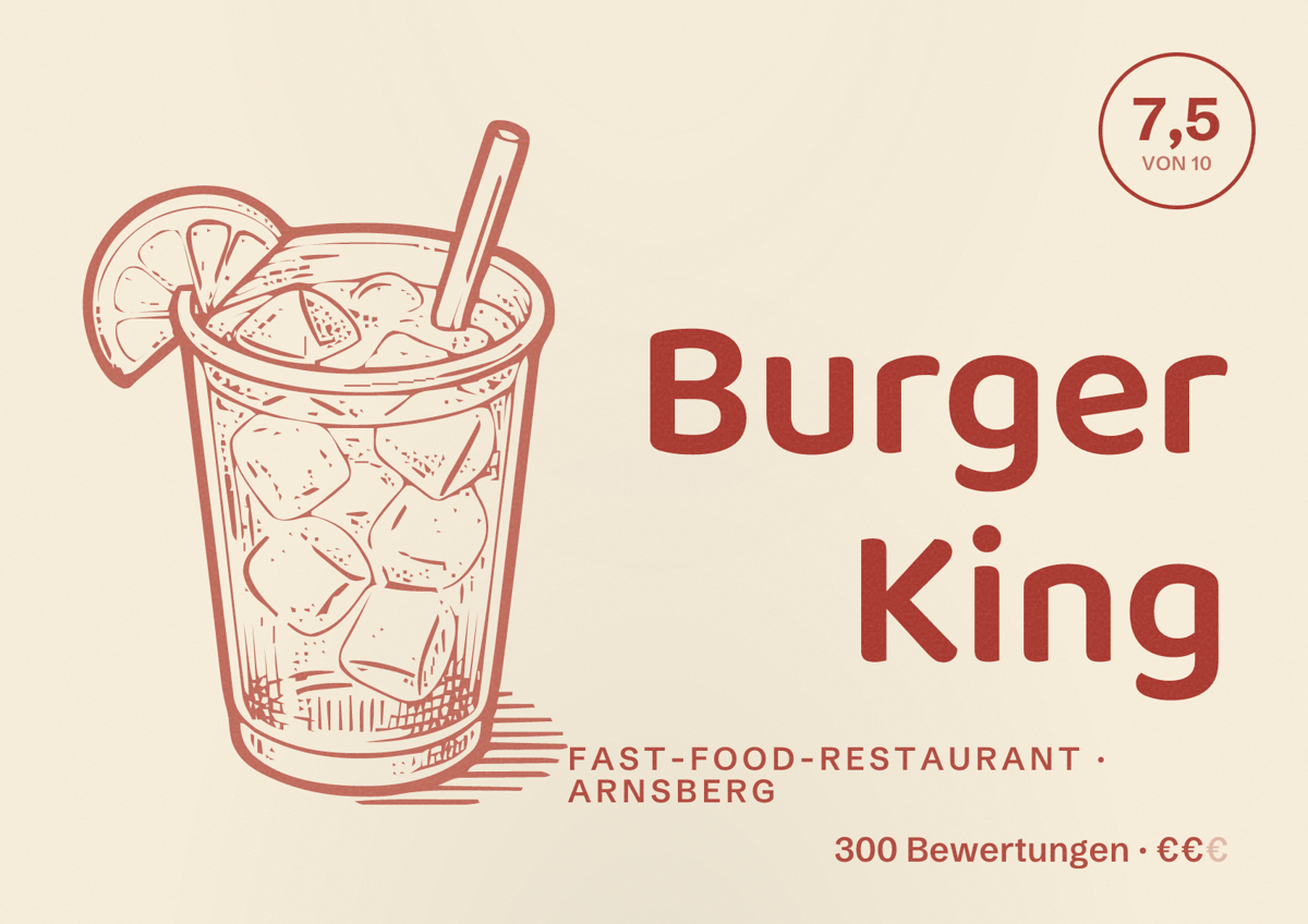 Illustriertes Poster von Burger King, Fast-Food-Restaurant in Arnsberg: Bewertung 7,5 von 10 aus 300 Bewertungen, Preisniveau €€
