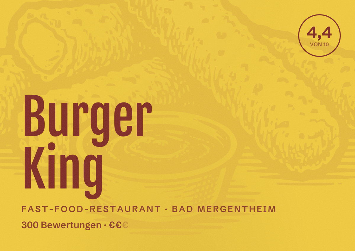 Illustriertes Poster von Burger King, Fast-Food-Restaurant in Bad Mergentheim: Bewertung 4,4 von 10 aus 300 Bewertungen, Preisniveau €€