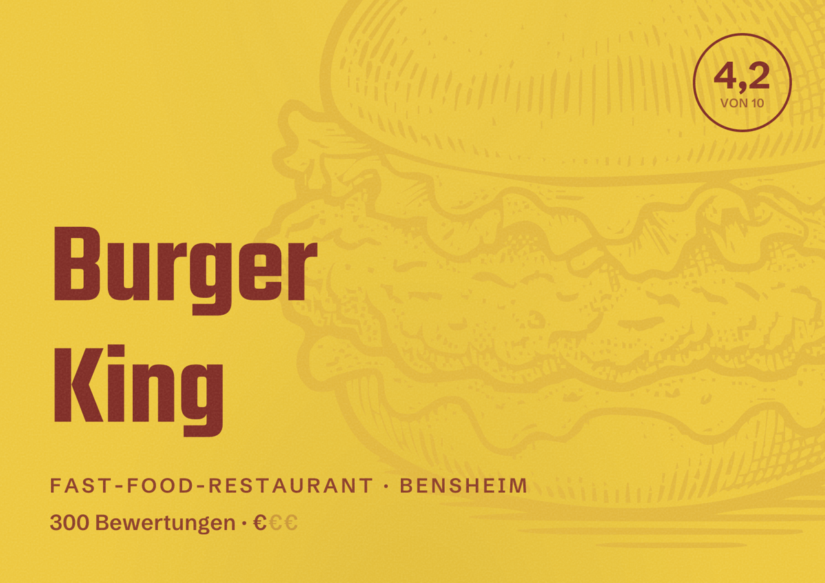 Illustriertes Poster von Burger King, Fast-Food-Restaurant in Bensheim: Bewertung 4,2 von 10 aus 300 Bewertungen, Preisniveau €