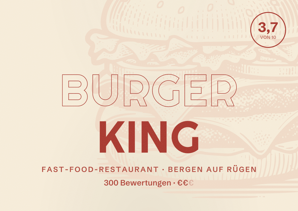 Illustriertes Poster von Burger King, Fast-Food-Restaurant in Bergen auf Rügen: Bewertung 3,7 von 10 aus 300 Bewertungen, Preisniveau €€