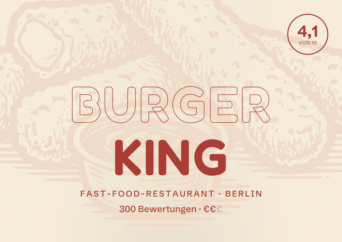 Illustriertes Poster von Burger King, Fast-Food-Restaurant in Berlin: Bewertung 4,1 von 10 aus 300 Bewertungen, Preisniveau €€