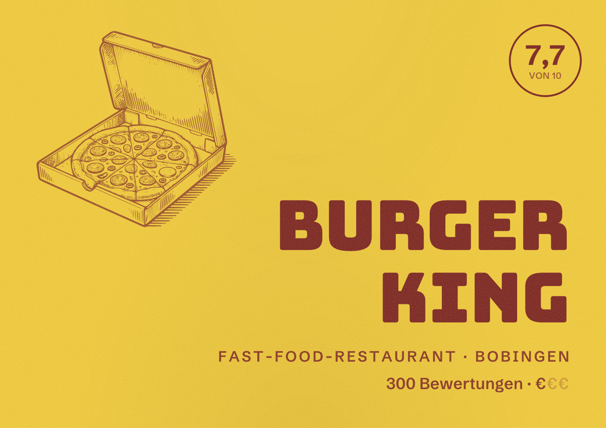 Illustriertes Poster von Burger King, Fast-Food-Restaurant in Bobingen: Bewertung 7,7 von 10 aus 300 Bewertungen, Preisniveau €