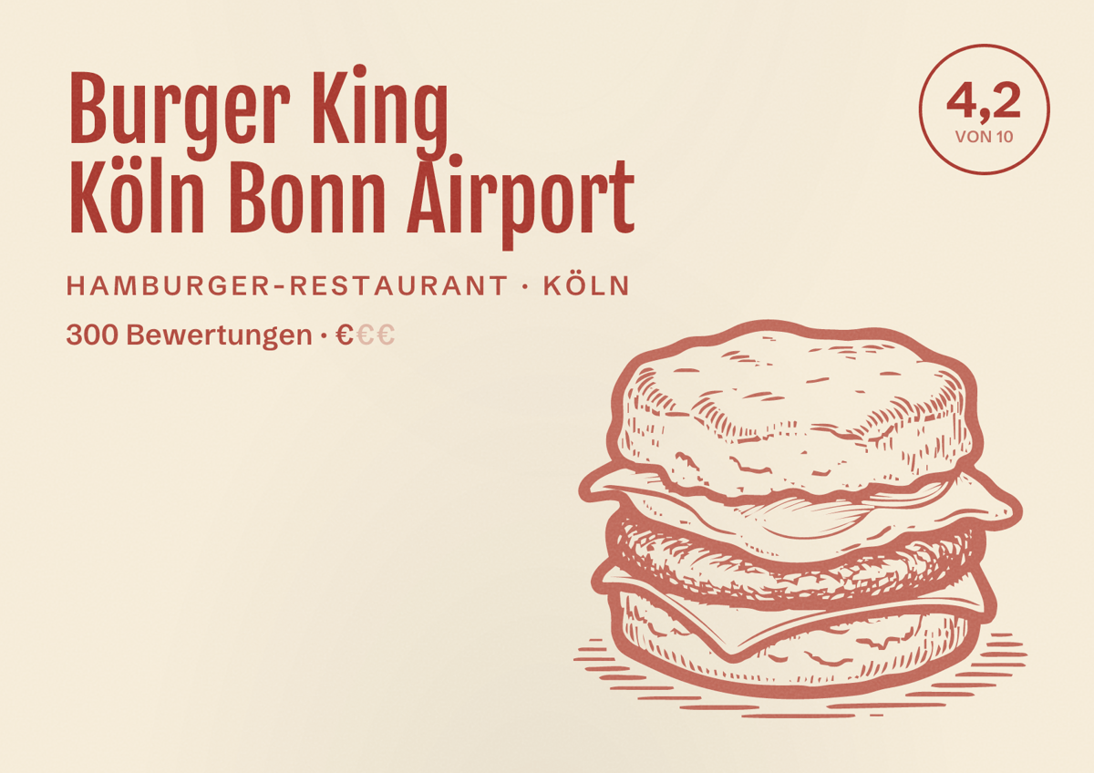 Illustriertes Poster von Burger King Köln Bonn Airport, Hamburger-Restaurant in Köln: Bewertung 4,2 von 10 aus 300 Bewertungen, Preisniveau €