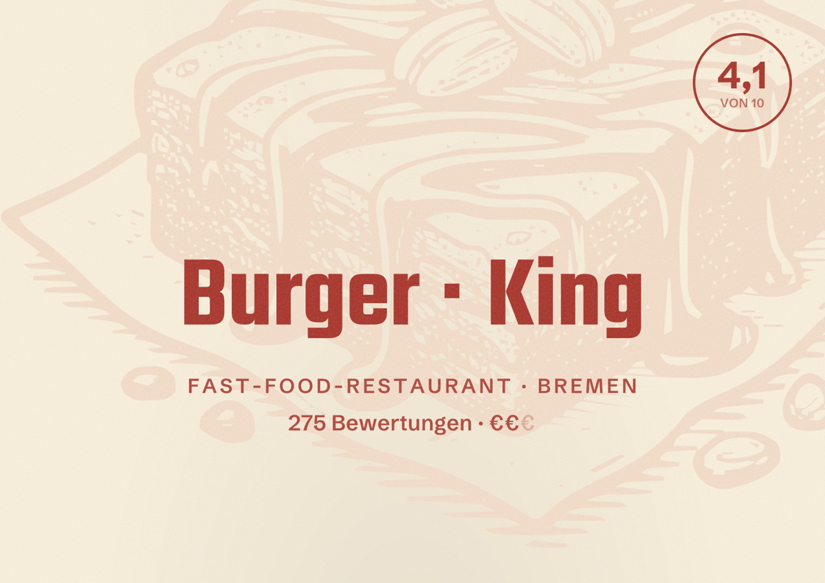 Illustriertes Poster von Burger King, Fast-Food-Restaurant in Bremen: Bewertung 4,1 von 10 aus 275 Bewertungen, Preisniveau €€