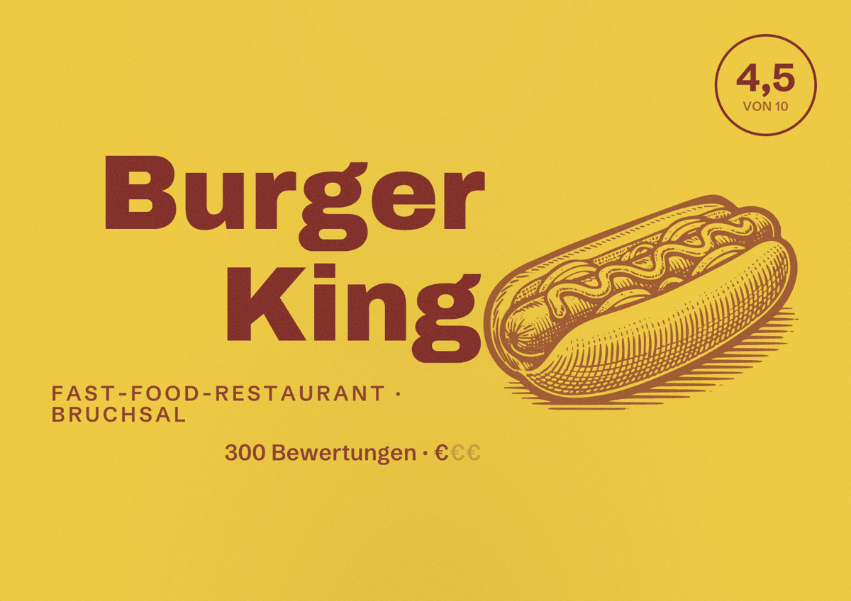 Illustriertes Poster von Burger King, Fast-Food-Restaurant in Bruchsal: Bewertung 4,5 von 10 aus 300 Bewertungen, Preisniveau €