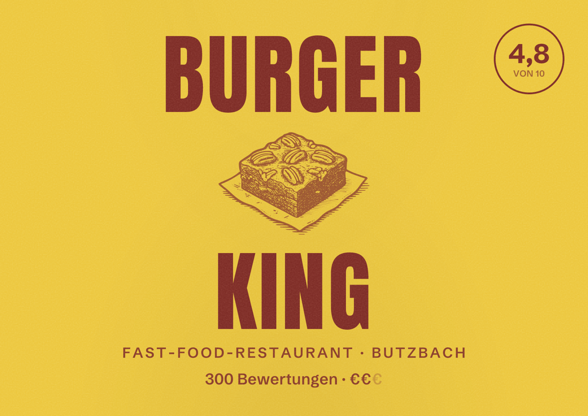 Illustriertes Poster von Burger King, Fast-Food-Restaurant in Butzbach: Bewertung 4,8 von 10 aus 300 Bewertungen, Preisniveau €€