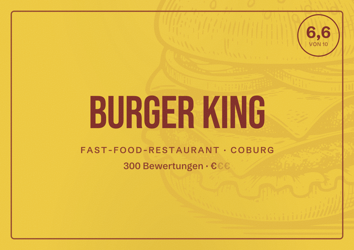 Illustriertes Poster von Burger King, Fast-Food-Restaurant in Coburg: Bewertung 6,6 von 10 aus 300 Bewertungen, Preisniveau €
