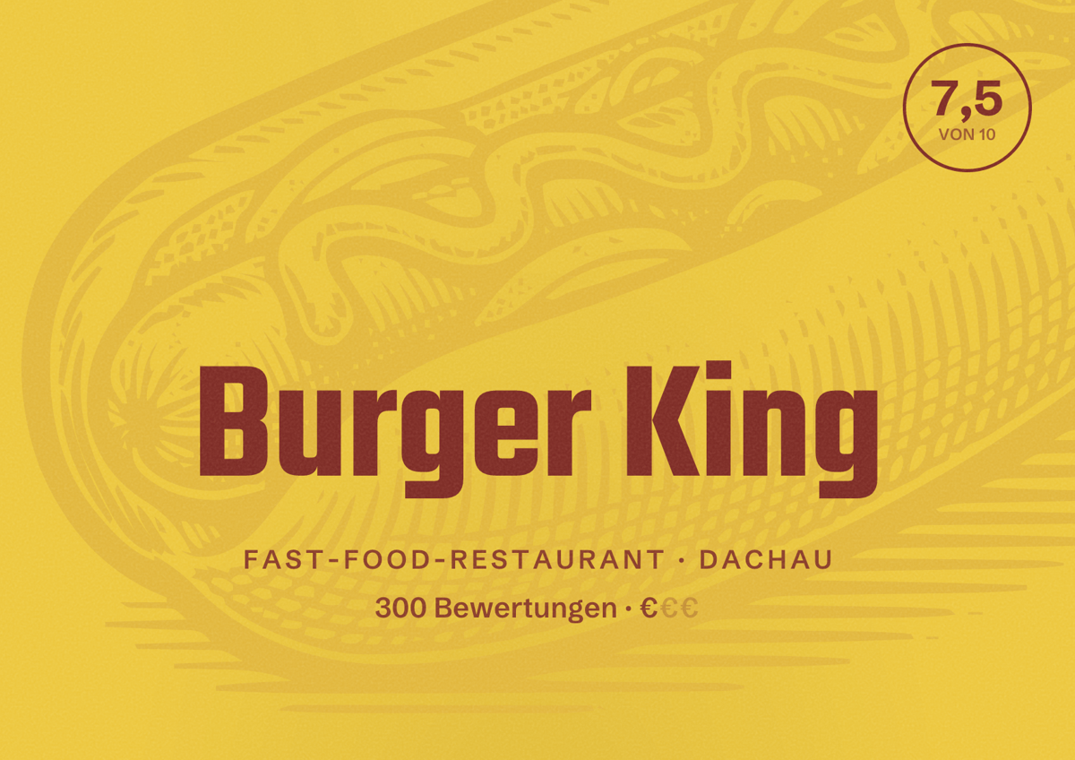 Illustriertes Poster von Burger King, Fast-Food-Restaurant in Dachau: Bewertung 7,5 von 10 aus 300 Bewertungen, Preisniveau €