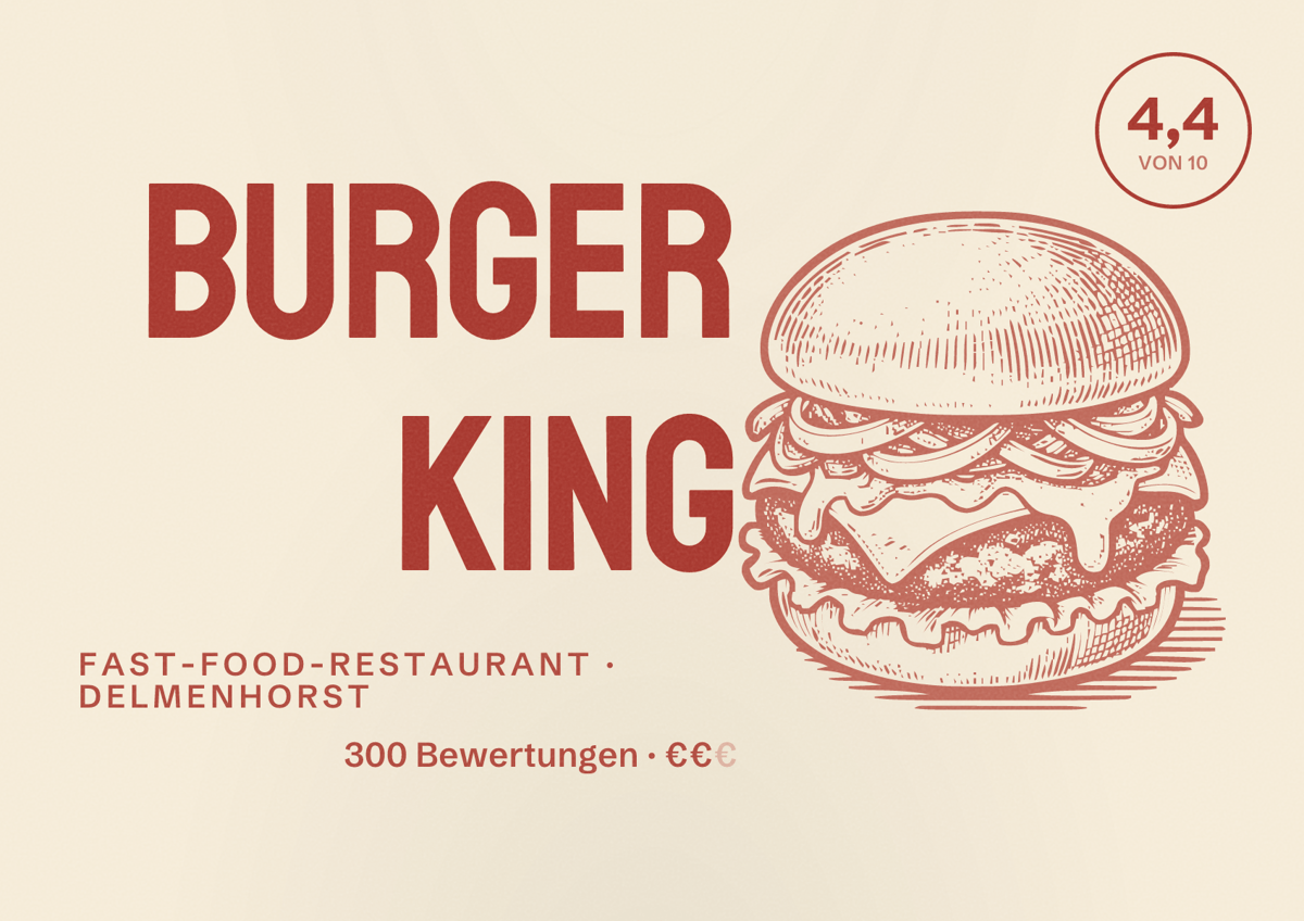 Illustriertes Poster von Burger King, Fast-Food-Restaurant in Delmenhorst: Bewertung 4,4 von 10 aus 300 Bewertungen, Preisniveau €€