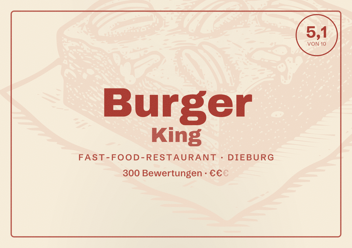 Illustriertes Poster von Burger King, Fast-Food-Restaurant in Dieburg: Bewertung 5,1 von 10 aus 300 Bewertungen, Preisniveau €€