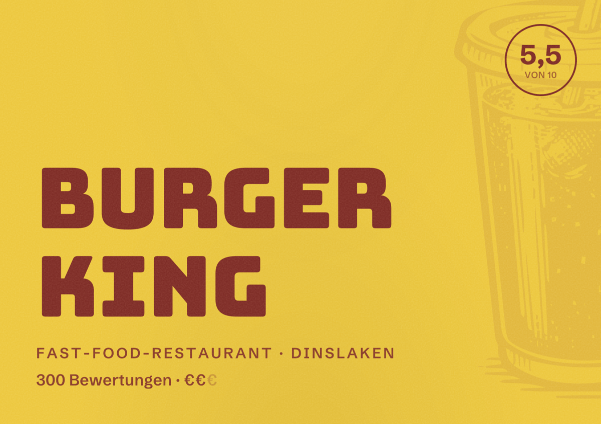 Illustriertes Poster von Burger King, Fast-Food-Restaurant in Dinslaken: Bewertung 5,5 von 10 aus 300 Bewertungen, Preisniveau €€