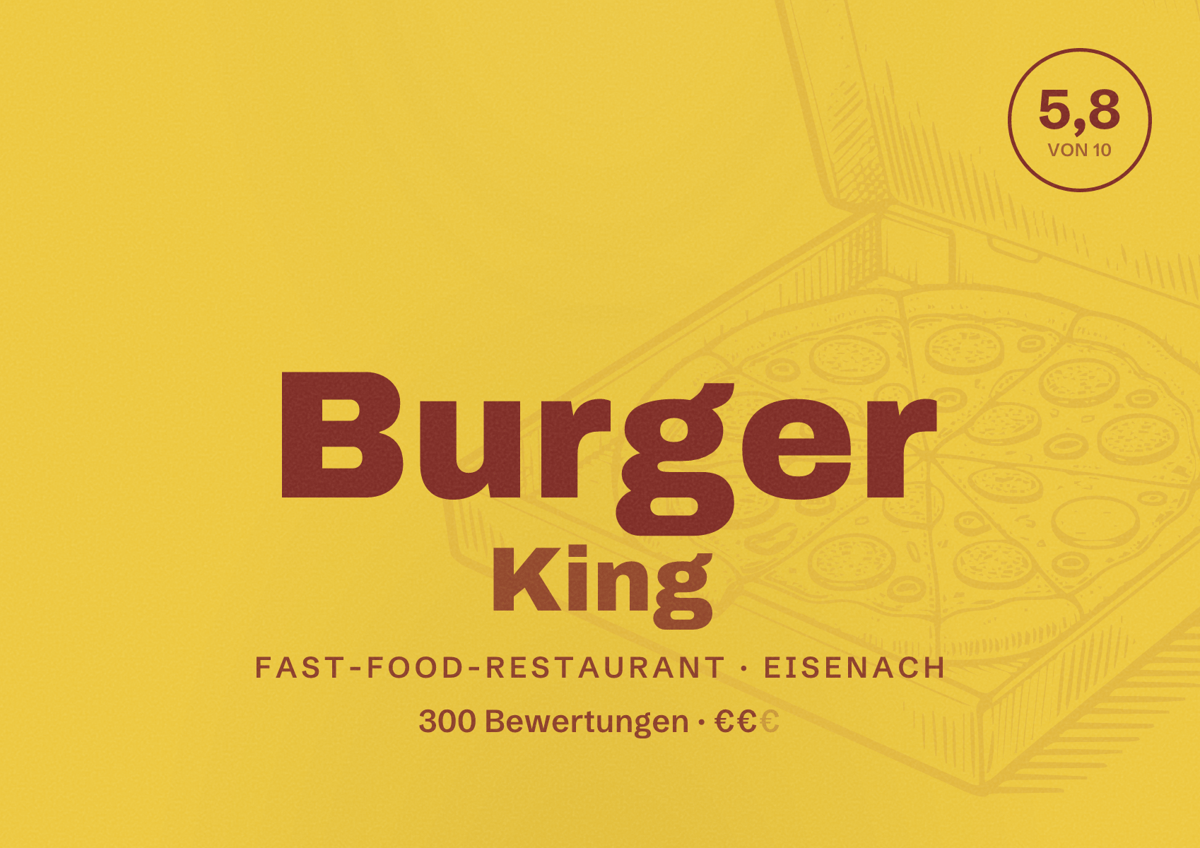 Illustriertes Poster von Burger King, Fast-Food-Restaurant in Eisenach: Bewertung 5,8 von 10 aus 300 Bewertungen, Preisniveau €€