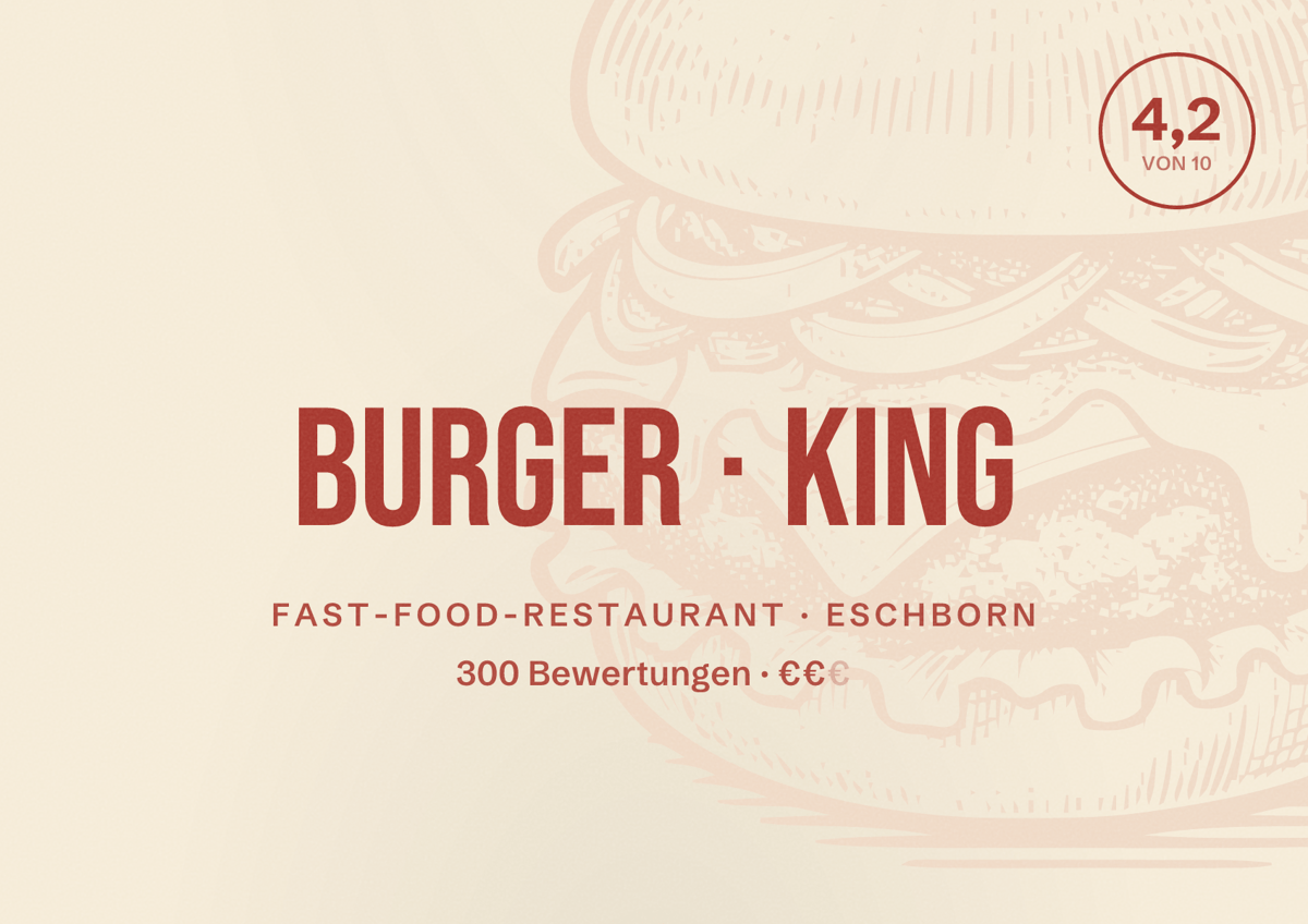 Illustriertes Poster von Burger King, Fast-Food-Restaurant in Eschborn: Bewertung 4,2 von 10 aus 300 Bewertungen, Preisniveau €€