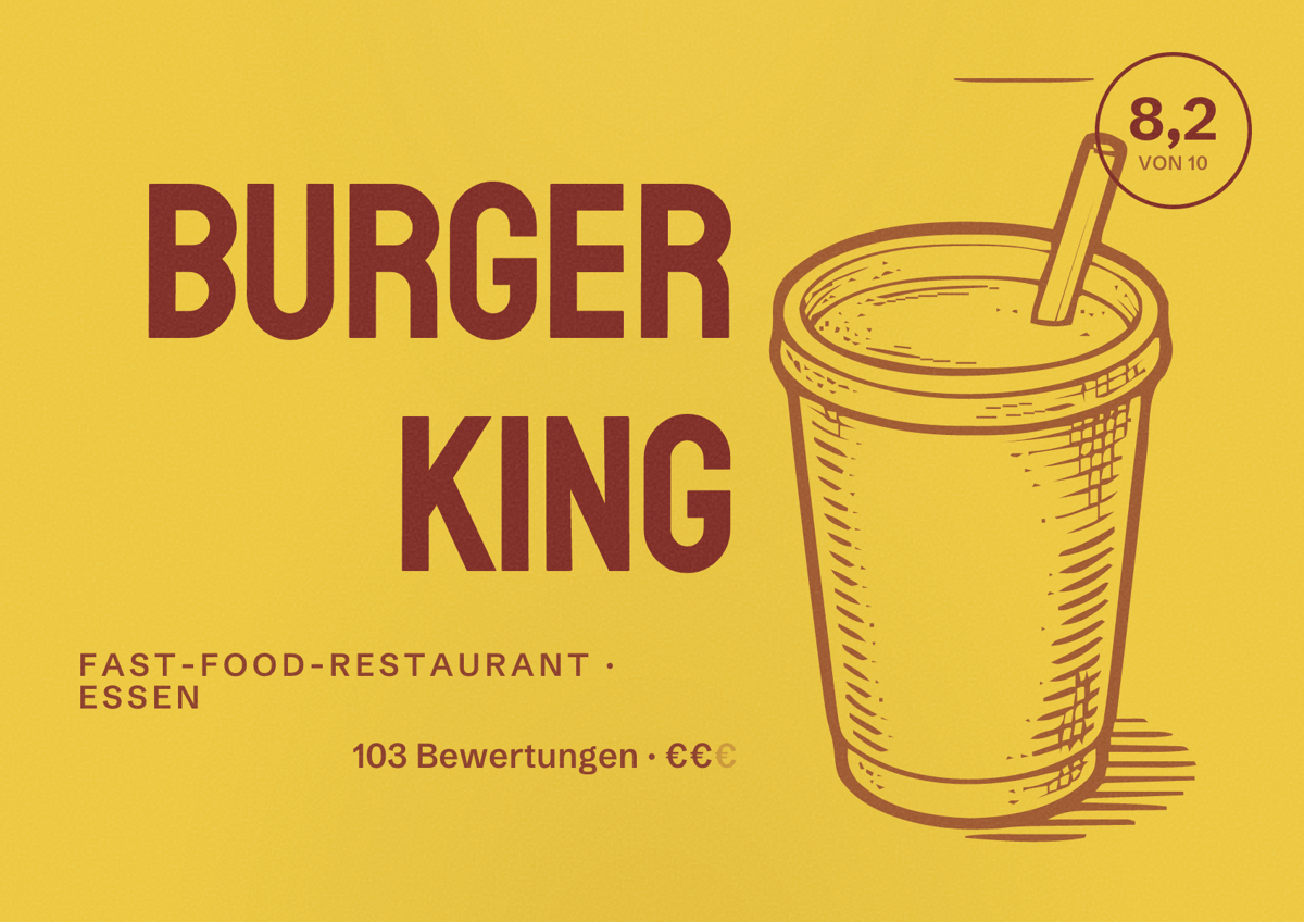 Illustriertes Poster von BURGER KING, Fast-Food-Restaurant in Essen: Bewertung 8,2 von 10 aus 103 Bewertungen, Preisniveau €€