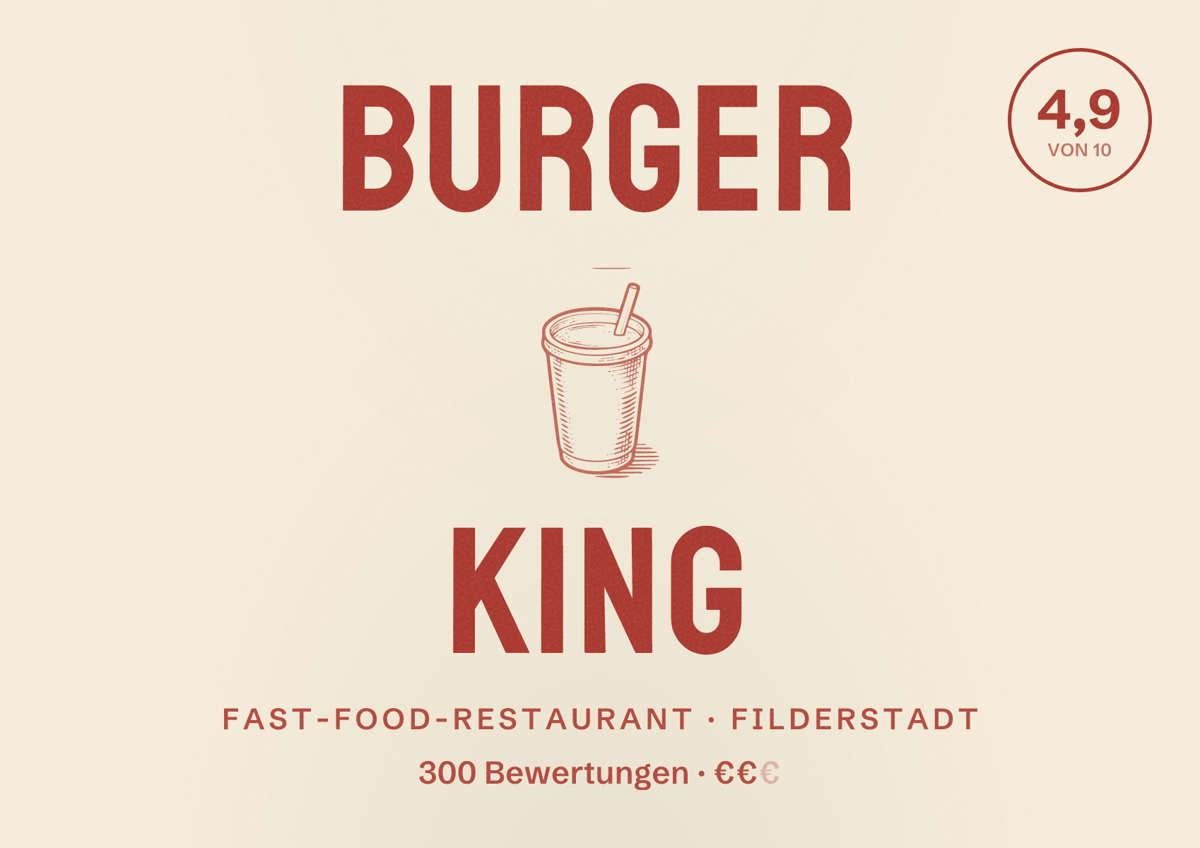 Illustriertes Poster von Burger King, Fast-Food-Restaurant in Filderstadt: Bewertung 4,9 von 10 aus 300 Bewertungen, Preisniveau €€