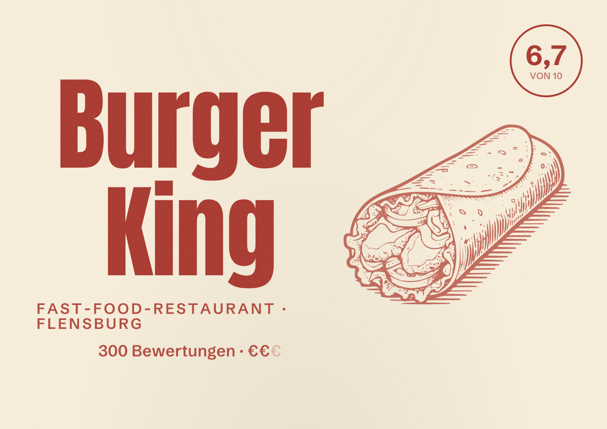Illustriertes Poster von Burger King, Fast-Food-Restaurant in Flensburg: Bewertung 6,7 von 10 aus 300 Bewertungen, Preisniveau €€