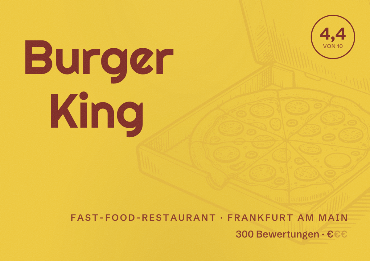 Illustriertes Poster von Burger King, Fast-Food-Restaurant in Frankfurt am Main: Bewertung 4,4 von 10 aus 300 Bewertungen, Preisniveau €