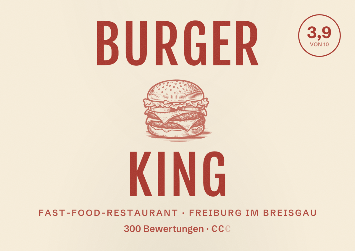 Illustriertes Poster von Burger King, Fast-Food-Restaurant in Freiburg im Breisgau: Bewertung 3,9 von 10 aus 300 Bewertungen, Preisniveau €€