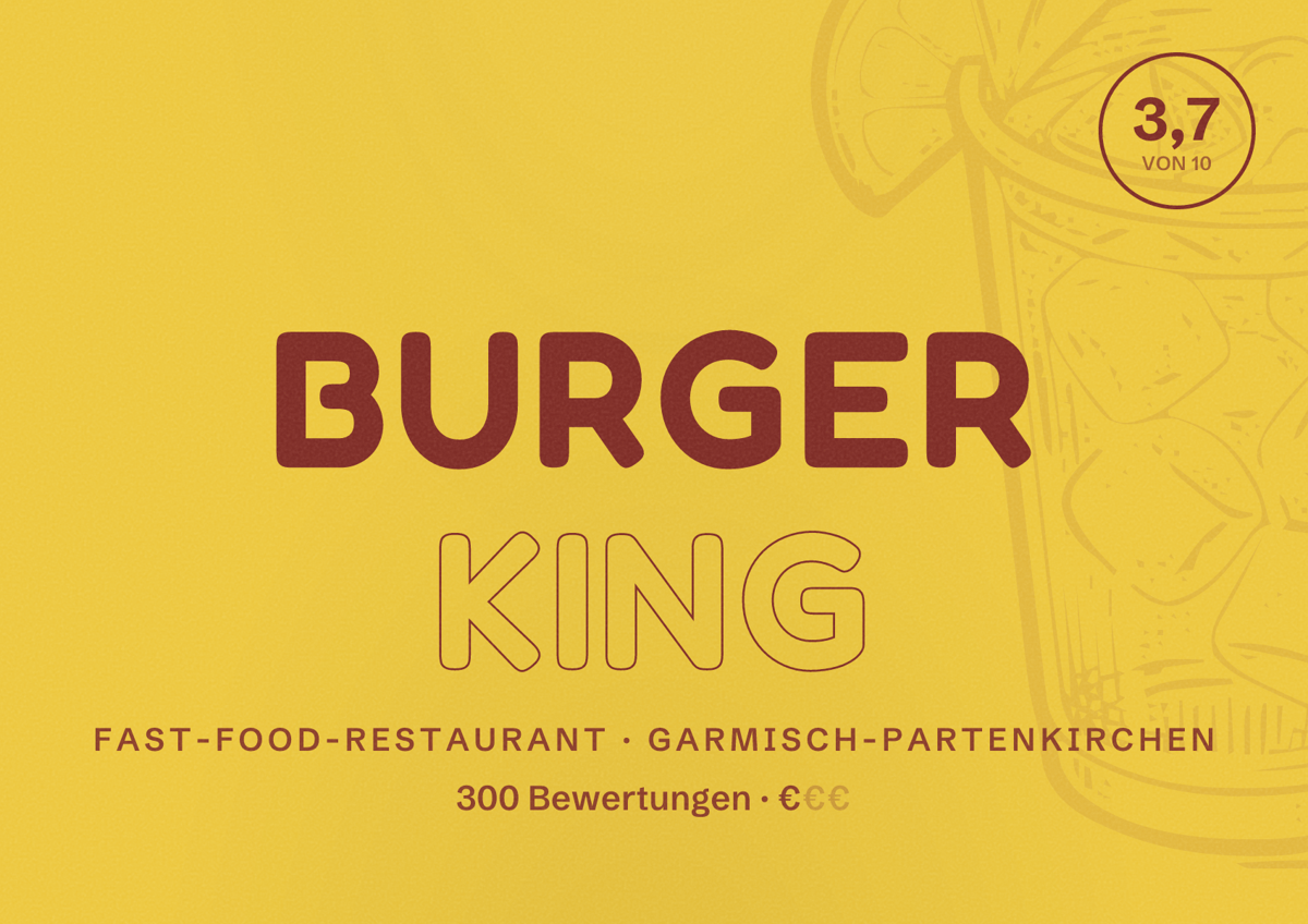 Illustriertes Poster von Burger King, Fast-Food-Restaurant in Garmisch-Partenkirchen: Bewertung 3,7 von 10 aus 300 Bewertungen, Preisniveau €