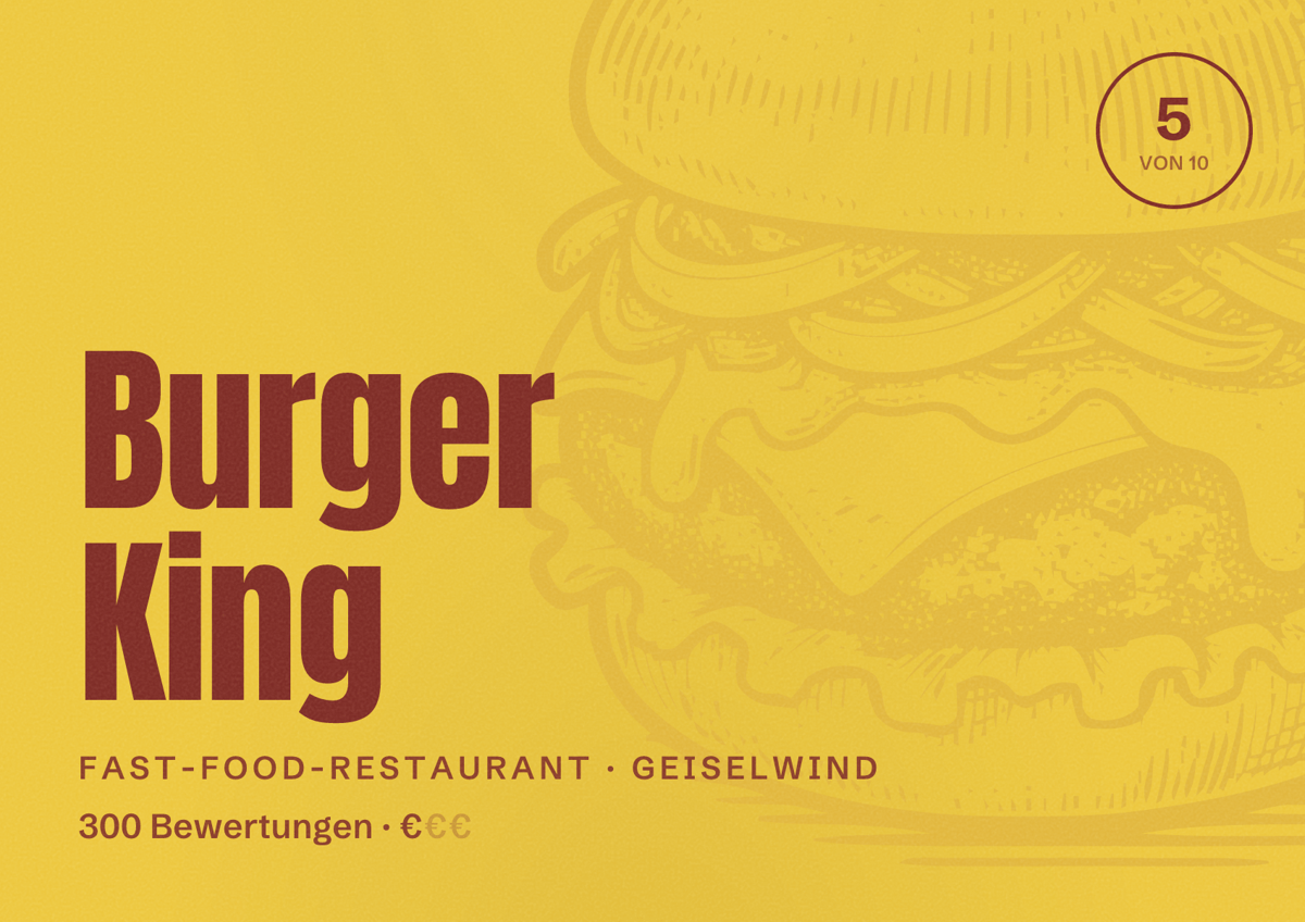 Illustriertes Poster von Burger King, Fast-Food-Restaurant in Geiselwind: Bewertung 5 von 10 aus 300 Bewertungen, Preisniveau €